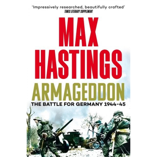 Max Hastings - Armageddon