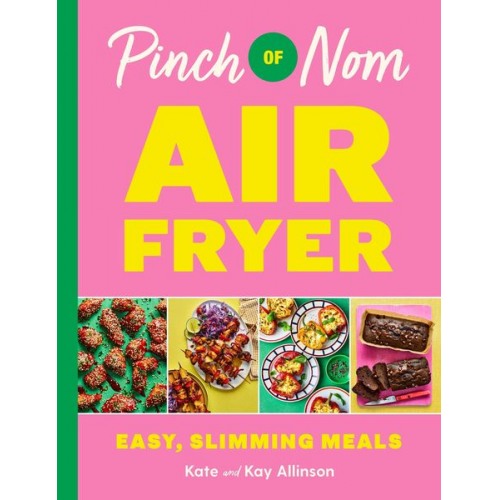 Kate Allinson Kay Allinson - Pinch of Nom Air Fryer