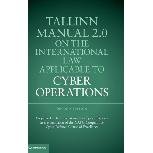 Tallinn Manual 2.0 on the International Law Applicable to Cyber Operations