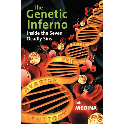 John J. Medina - The Genetic Inferno