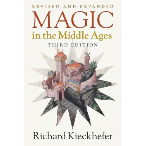 Richard Kieckhefer - Magic in the Middle Ages