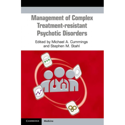 Michael Cummings - Management of Complex Treatment-resistant Psychotic Disorders