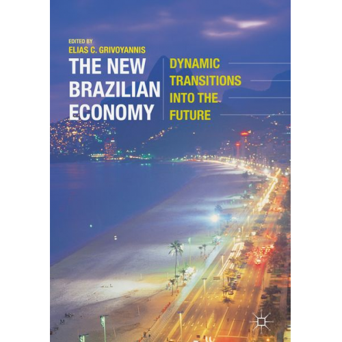 Elias C. Grivoyannis - The New Brazilian Economy