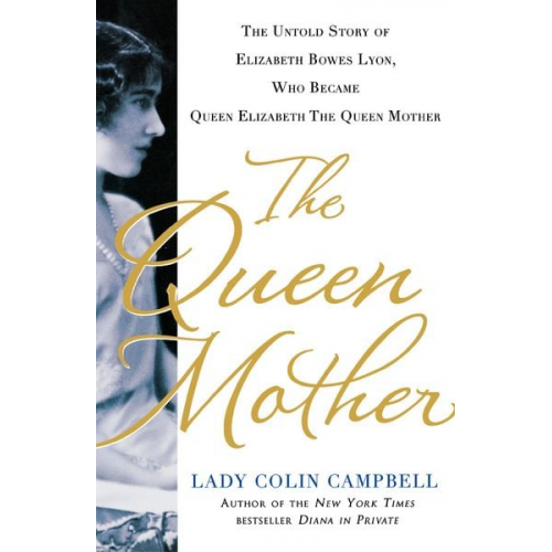 Lady Colin Campbell - The Queen Mother