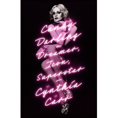 Cynthia Carr - Candy Darling