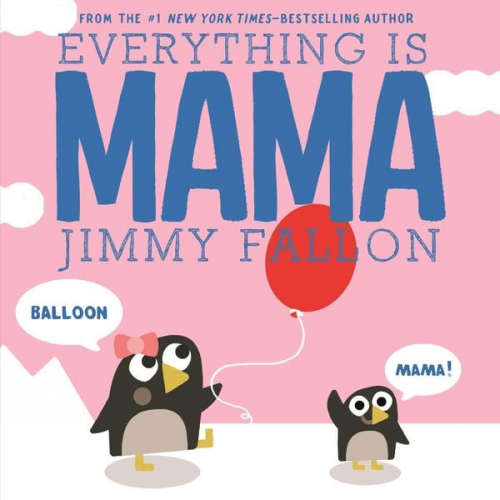 Jimmy Fallon - Everything Is Mama
