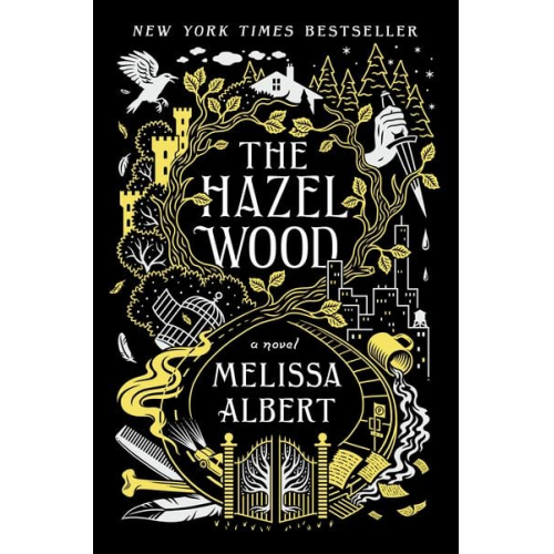 Melissa Albert - The Hazel Wood