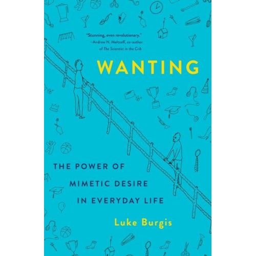 Luke Burgis - Wanting