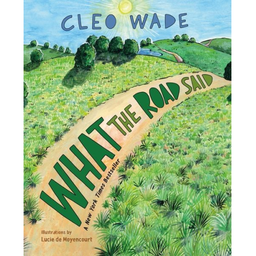 Cleo Wade - What the Road Said