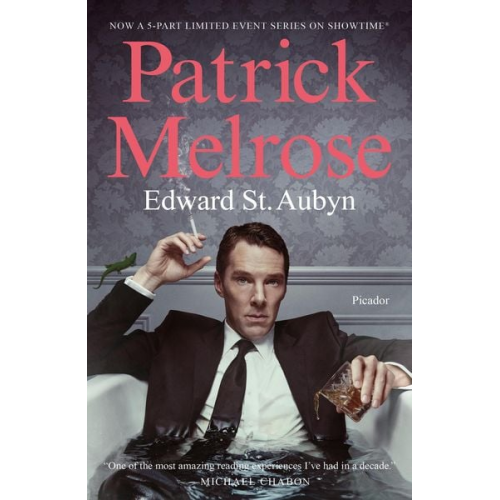 Edward St Aubyn - Patrick Melrose