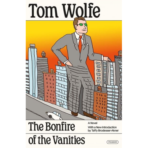 Tom Wolfe - The Bonfire of the Vanities