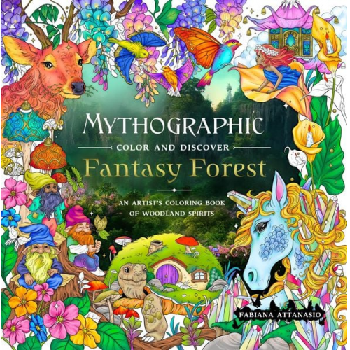 Fabiana Attanasio - Mythographic Color and Discover: Fantasy Forest