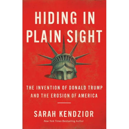 Sarah Kendzior - Hiding in Plain Sight