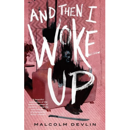 Malcolm Devlin - And Then I Woke Up