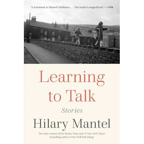 Hilary Mantel - Learning to Talk