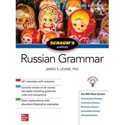 James S. Levine - Schaum's Outline of Russian Grammar, Third Edition