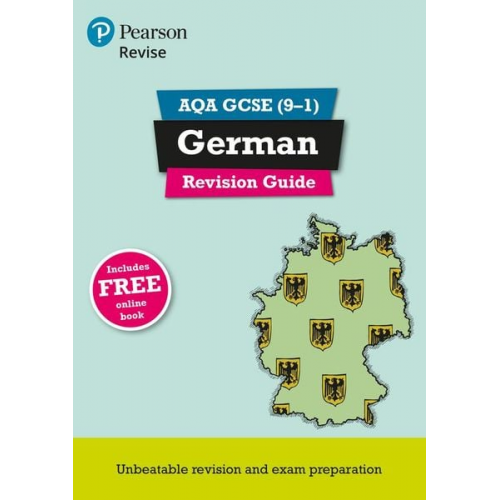 Harriette Lanzer - Pearson REVISE AQA GCSE German Revision Guide: incl. online revision and audio - for 2025 exams