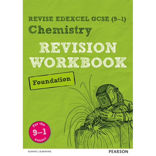 Nigel Saunders - Pearson REVISE Edexcel GCSE Chemistry Foundation Revision Workbook: For 2025 and 2026 assessments and exams