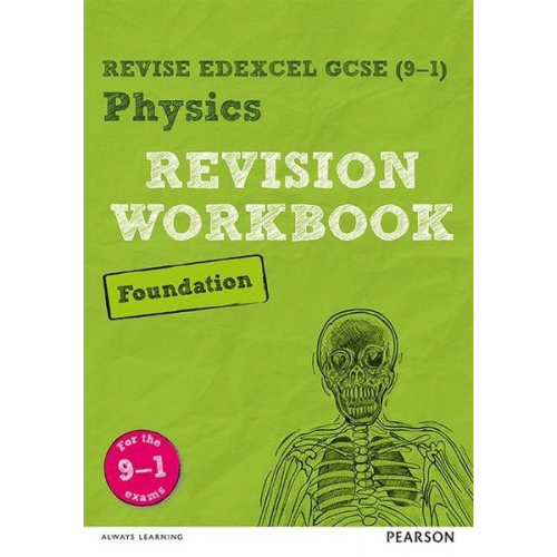 Catherine Wilson - Pearson REVISE Edexcel GCSE Physics Foundation Revision Workbook: For 2025 and 2026 assessments and exams (Revise Edexcel GCSE Science 16