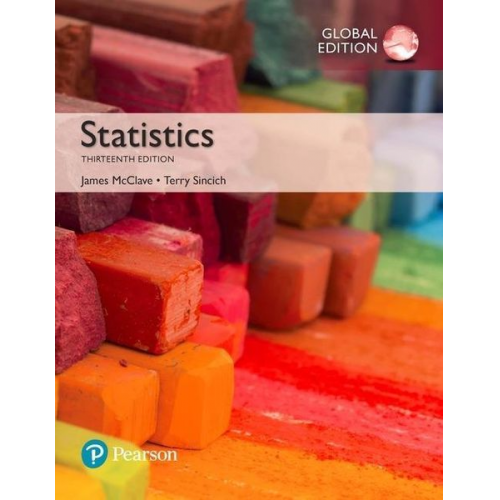 James T. McClave Terry T. Sincich - McClave, J: Statistics, Global Edition