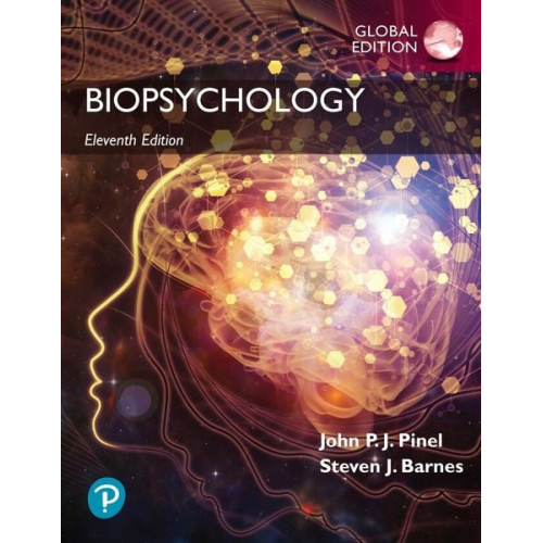 John Pinel John P.J. Pinel Steven J. Barnes - Biopsychology, Global Edition