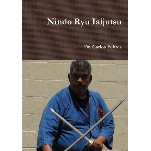 Carlos Febres - Nindo Ryu Iaijutsu