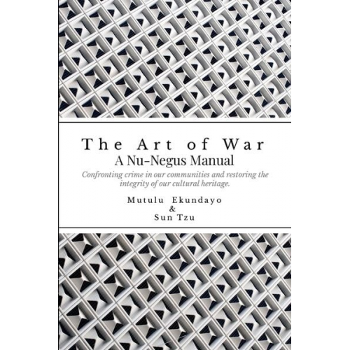 Mutulu Ekundayo - The Art of War