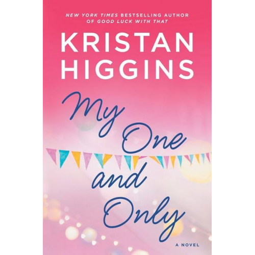 Kristan Higgins - My One and Only