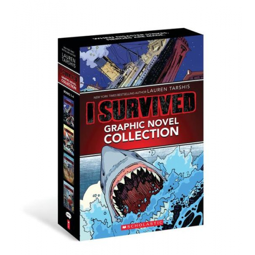 Lauren Tarshis - I Survived Graphic Novels #1-4: A Graphix Collection