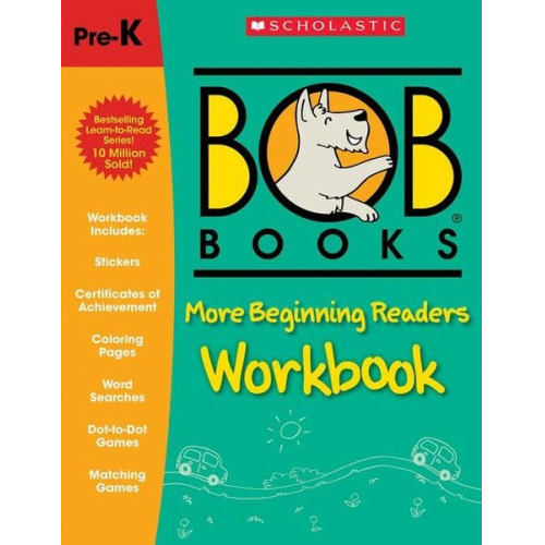 Lynn Maslen Kertell - Bob Books - More Beginning Readers Workbook Phonics, Writing Practice, Stickers, Ages 4 and Up, Kindergarten, First Grade (Stage 1: Starting to Read)