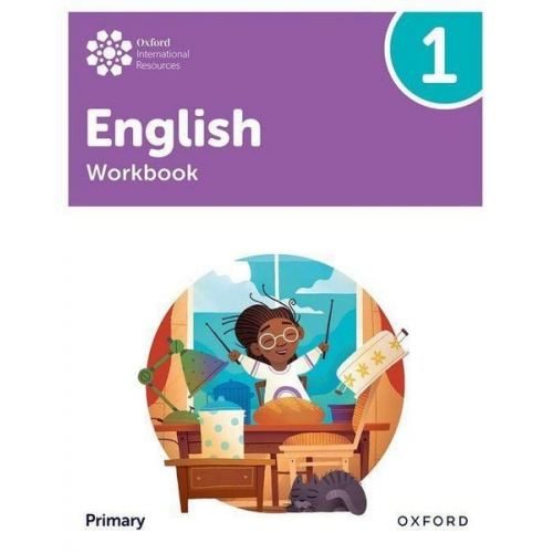 Anna Yeomans Liz Miles - Oxford International Primary English: Workbook Level 1