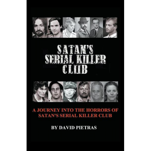 David Pietras - Satan's Serial Killer Club