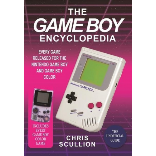 Chris Scullion - The Game Boy Encyclopedia