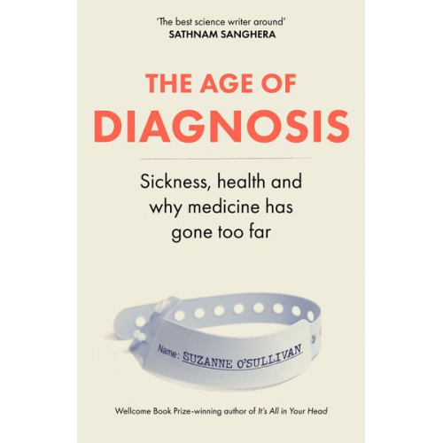 Suzanne O'Sullivan - The Age of Diagnosis