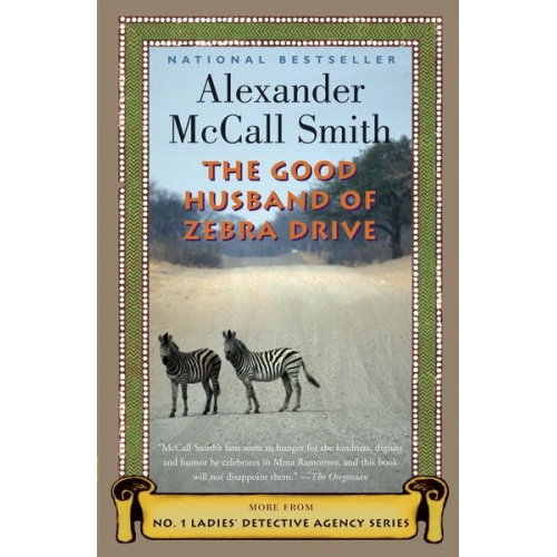 Alexander McCall Smith - The Good Husband of Zebra Drive