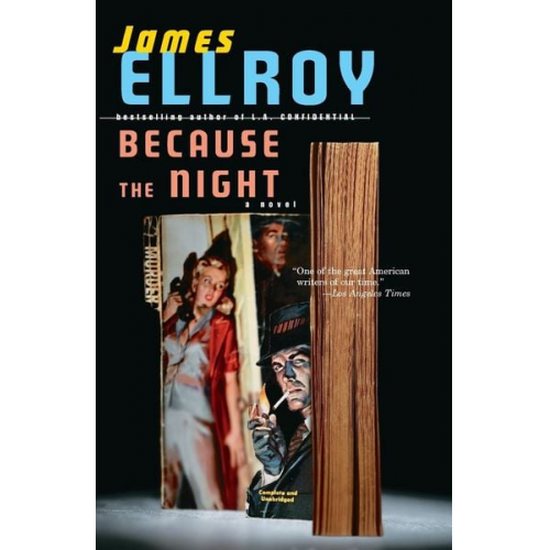 James Ellroy - Because the Night