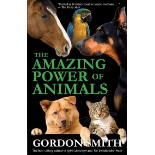 Gordon Smith - Amazing Power of Animals