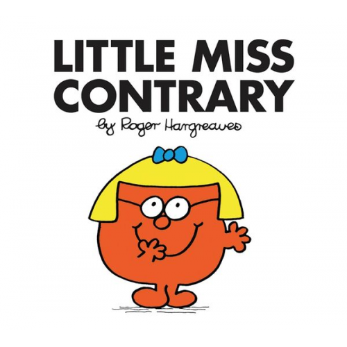 Roger Hargreaves - Little Miss Contrary