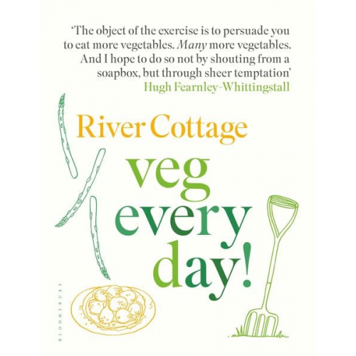 Hugh Fearnley-Whittingstall - River Cottage Veg Every Day!