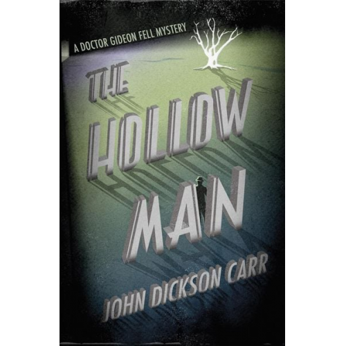 John Dickson Carr - The Hollow Man