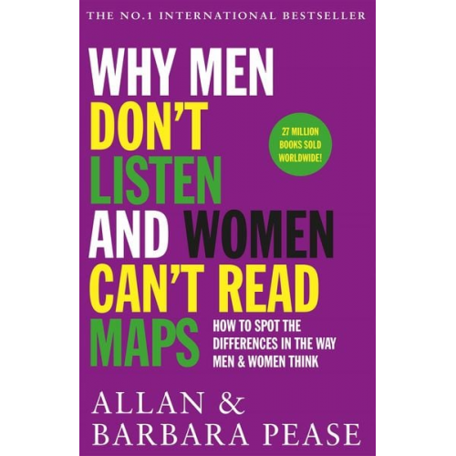 Allan Pease Barbara Pease - Why Men Don't Listen and Women Can't Read Maps