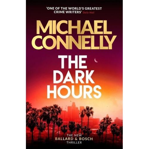 Michael Connelly - Connelly, M: Dark Hours