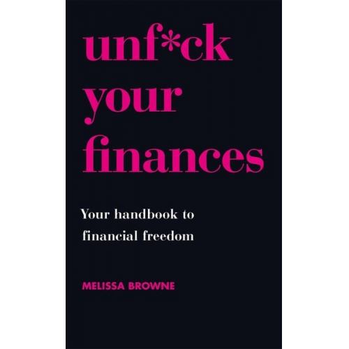 Melissa Browne - Unf*ck Your Finances