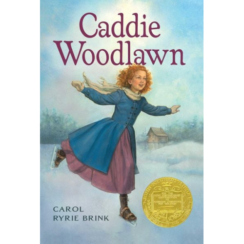 Carol Ryrie Brink - Caddie Woodlawn