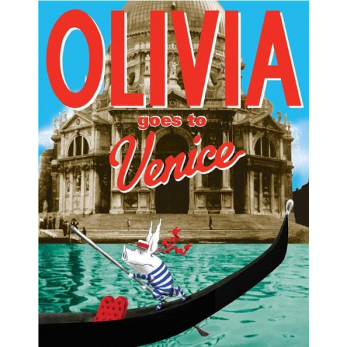 Ian Falconer - Olivia Goes to Venice