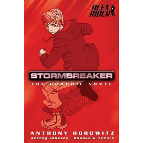 Anthony Horowitz Antony Johnston - Alex Rider