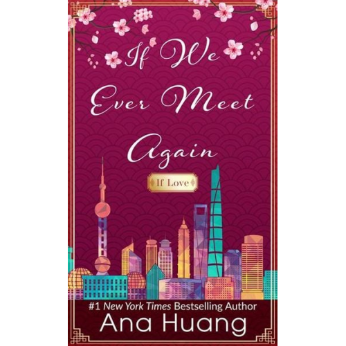 Ana Huang - If We Ever Meet Again