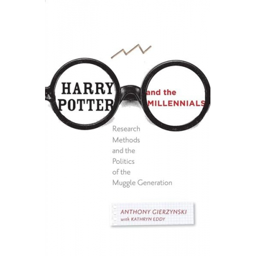 Anthony Gierzynski - Harry Potter and the Millennials