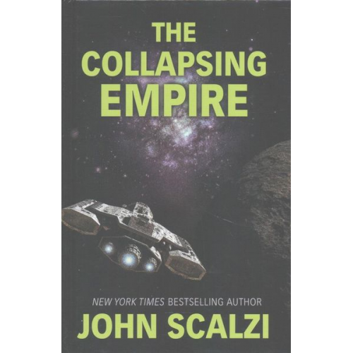 John Scalzi - The Collapsing Empire