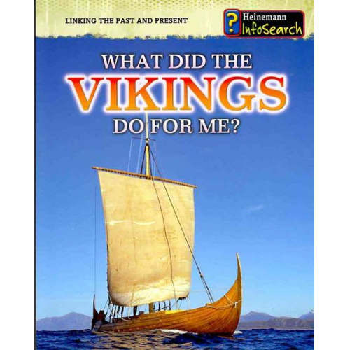 Elizabeth Raum - What Did the Vikings Do for Me?